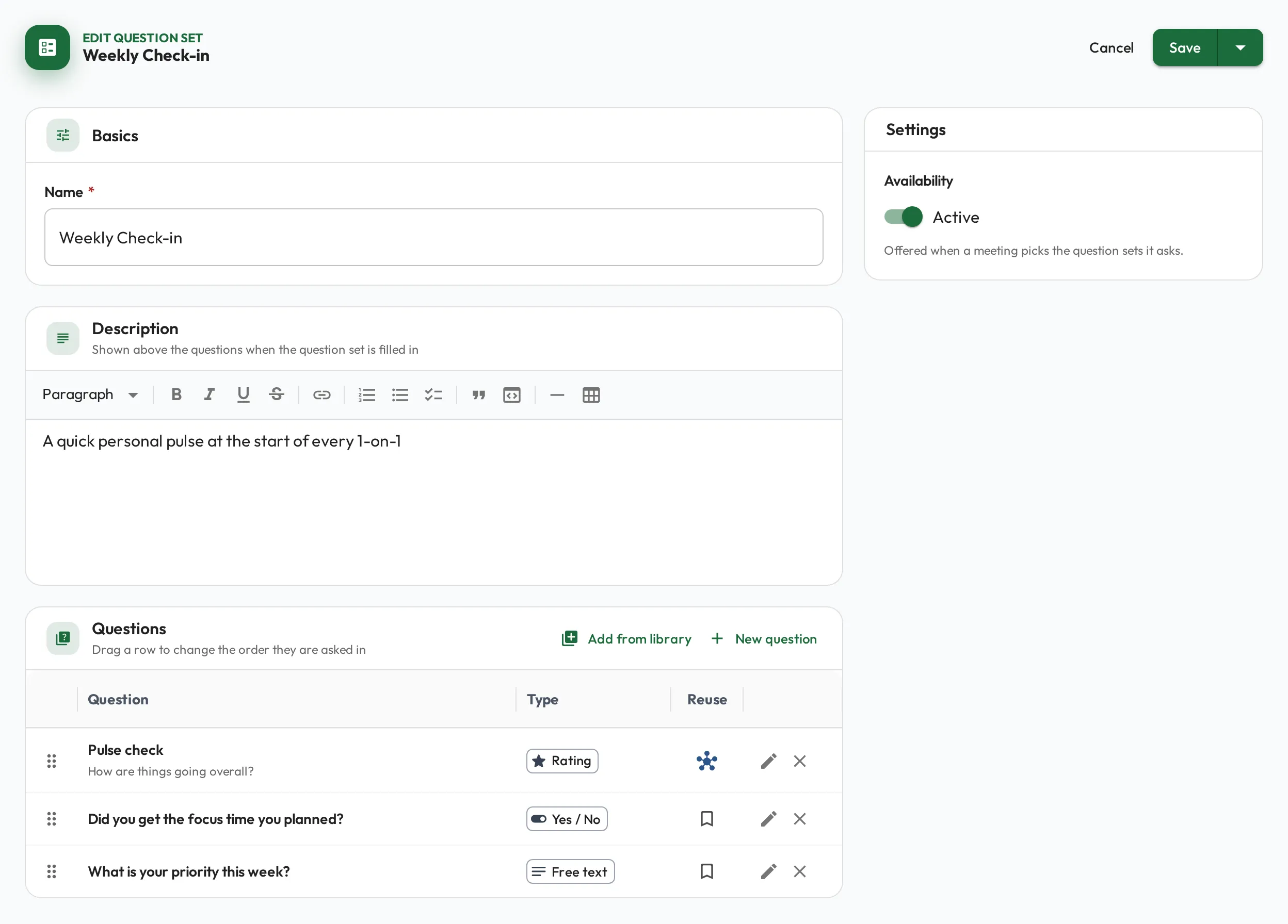 The question set editor for Weekly Check-in: a Basics card holding the name, then a Description field, then a Questions card listing Pulse check as Rating, Did you get the focus time you planned? as Yes / No and What is your priority this week? as Free text, each row draggable, beside a Settings card with Availability set to Active.