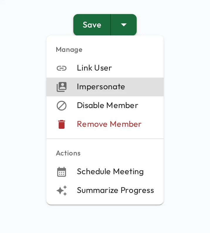 The dropdown next to the Save button on a staff profile, open and listing Link User, Impersonate, Disable Member, and Remove Member, with Impersonate highlighted.
